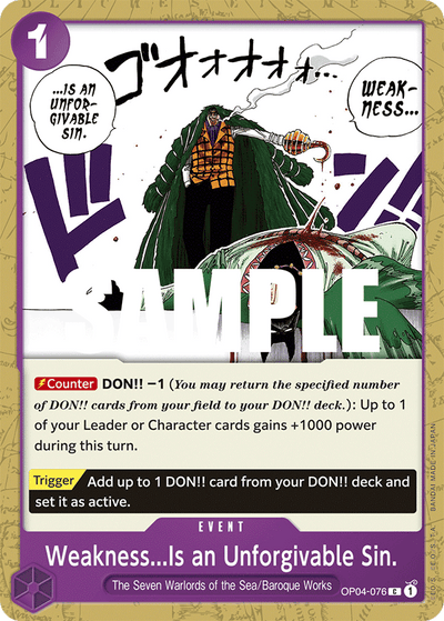 Weakness...Is an Unforgivable Sin. OP04-076 Kingdoms of Intrigue One Piece Karte