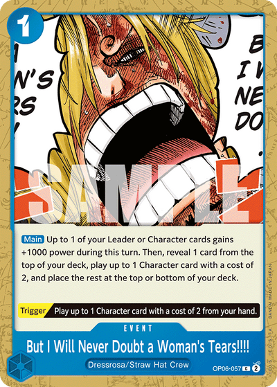 But I Will Never Doubt a Woman's Tears!!!! OP06-057 Wings of the Captain One Piece Karte