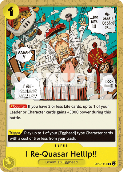 I Re-Quasar Helllp!! OP07-115 500 Years in the Future One Piece Karte