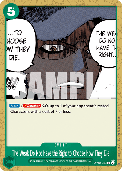 The Weak Do Not Have the Right to Choose How They Die OP10-040 Royal Blood One Piece Karte