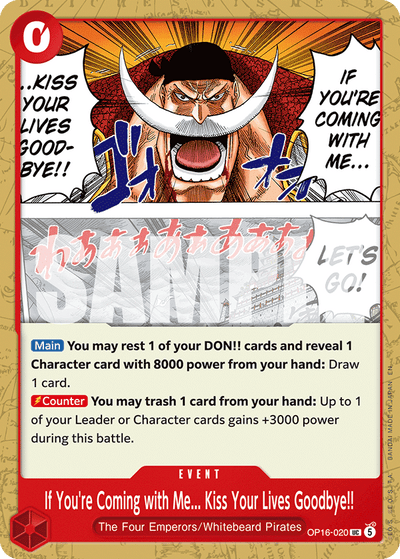 If You're Coming with Me... Kiss Your Lives Goodbye!! OP16-020 The Time of Battle One Piece Karte